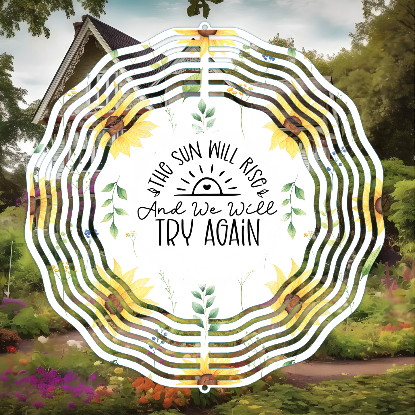 Sun Will Rise Wind Spinner Sublimation Print