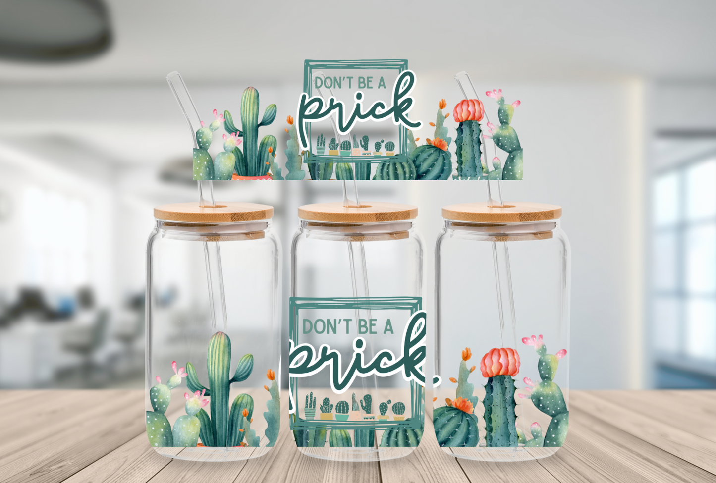 16oz Beer Can Glass Dont be a Prick Sublimation Print