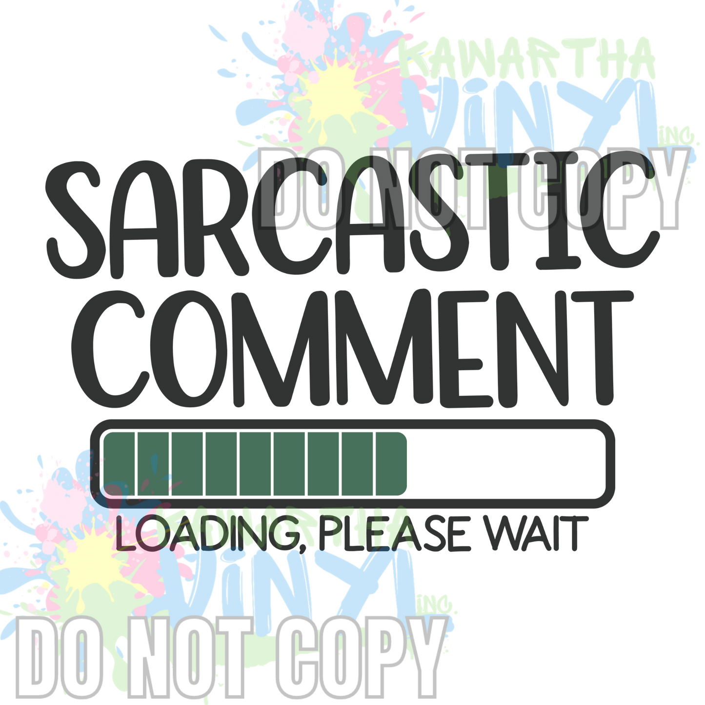 Comment Loading Sublimation Print