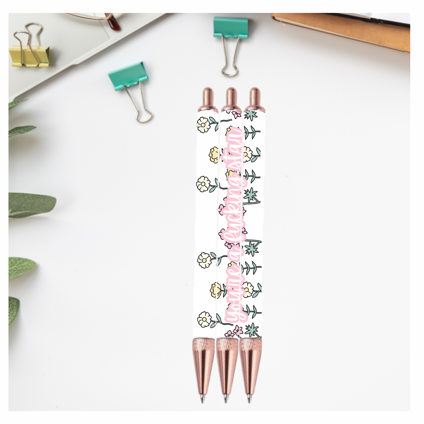 You’re a f’ng star PEN Wrap Sublimation Print