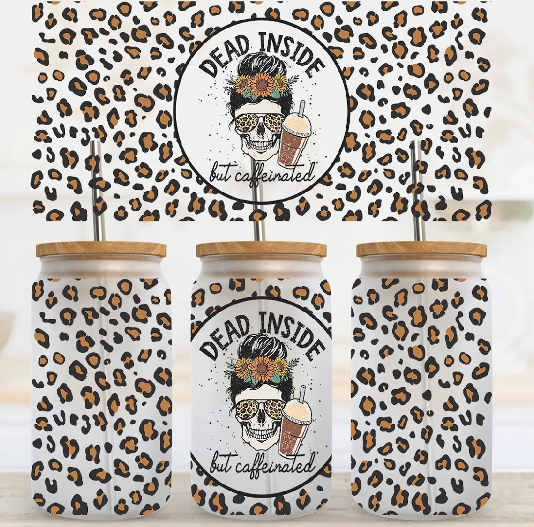 47. Dead Inside Leopard UV DTF Cup Wrap