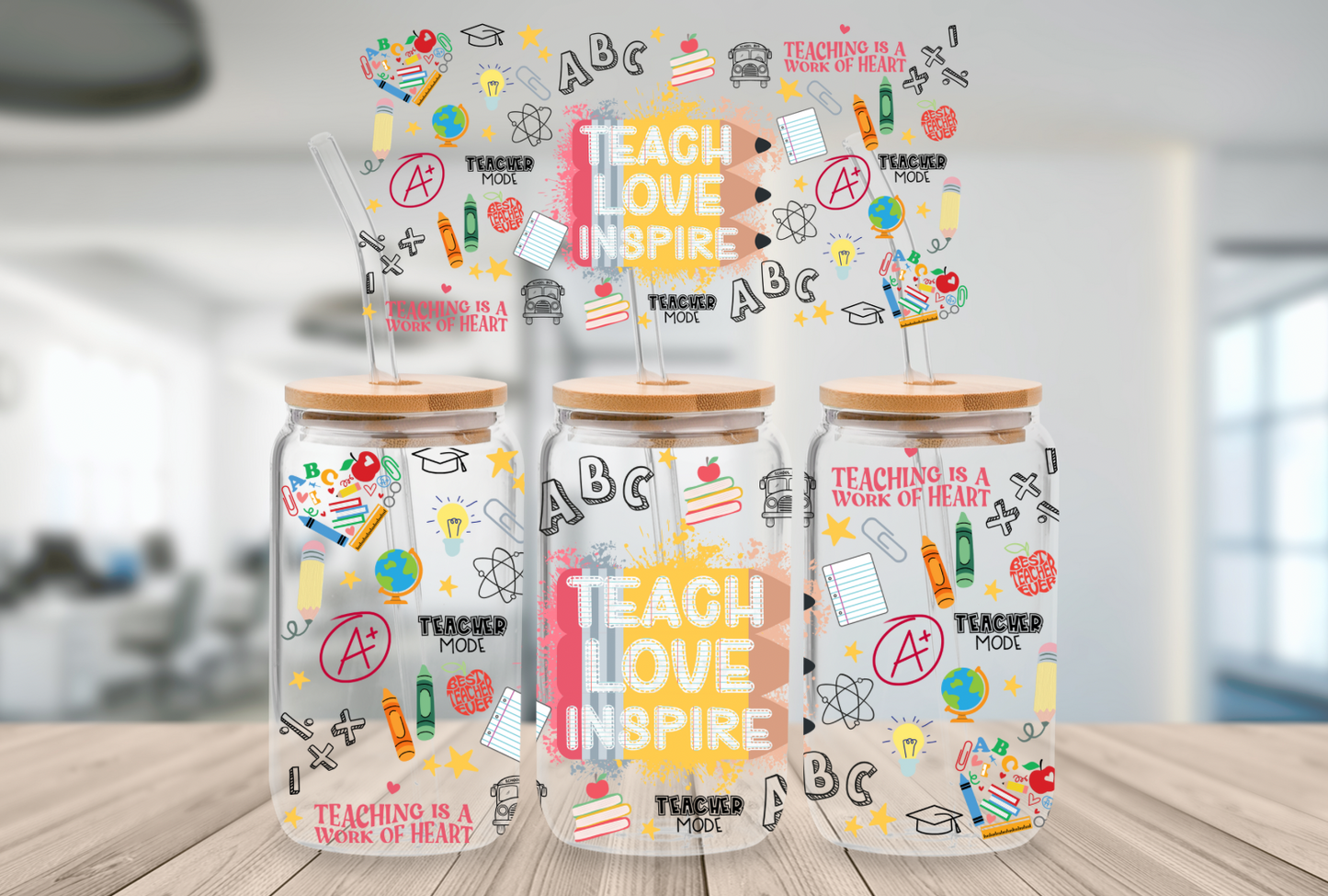 41. Teach Love Inspire UV DTF Cup Wrap 16oz