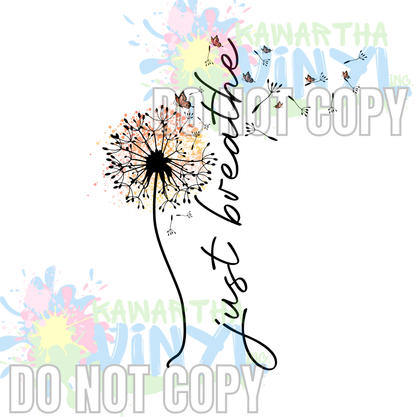 Just Breathe Dandilion Sublimation Print