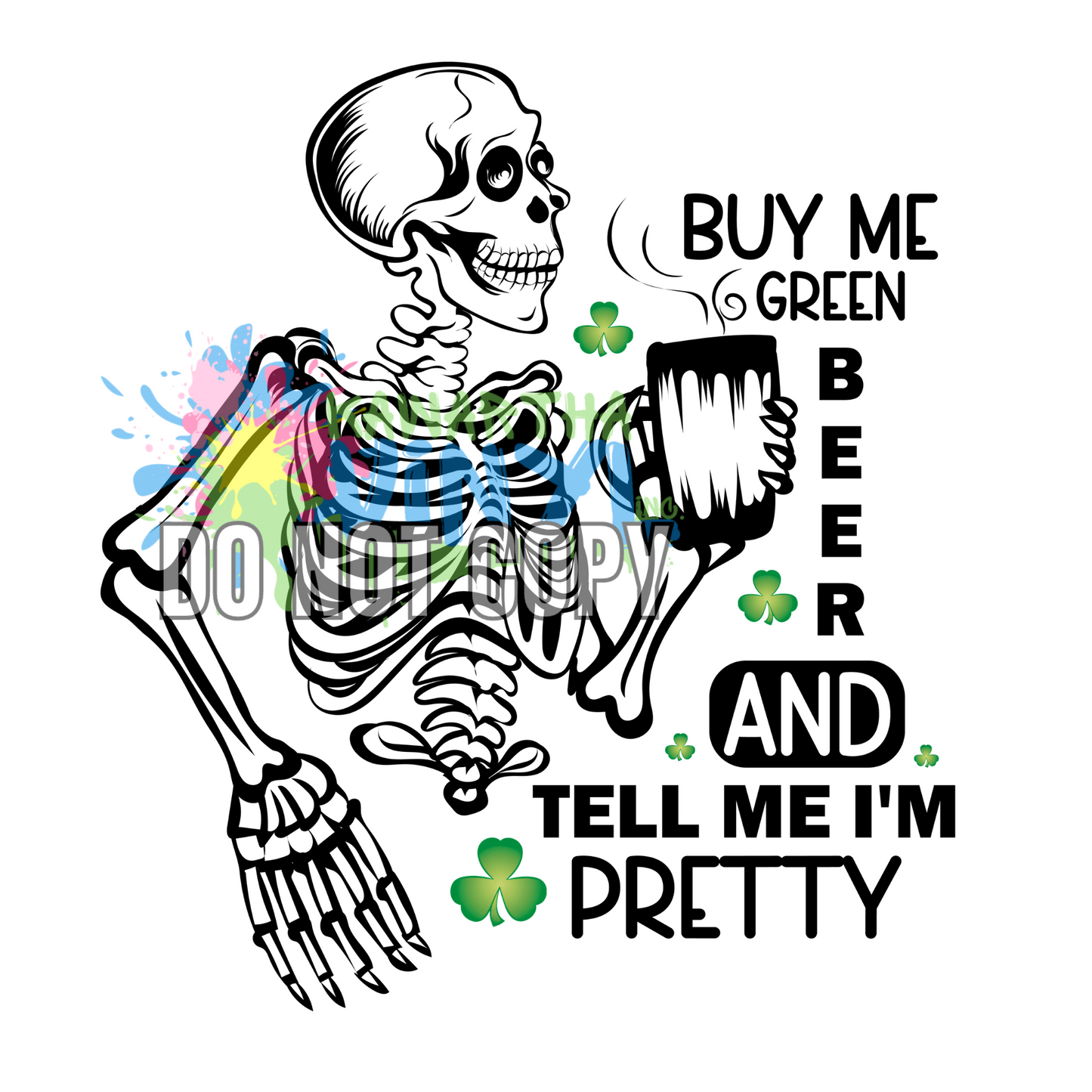 Green Beer Skeleton Clover Sublimation Print