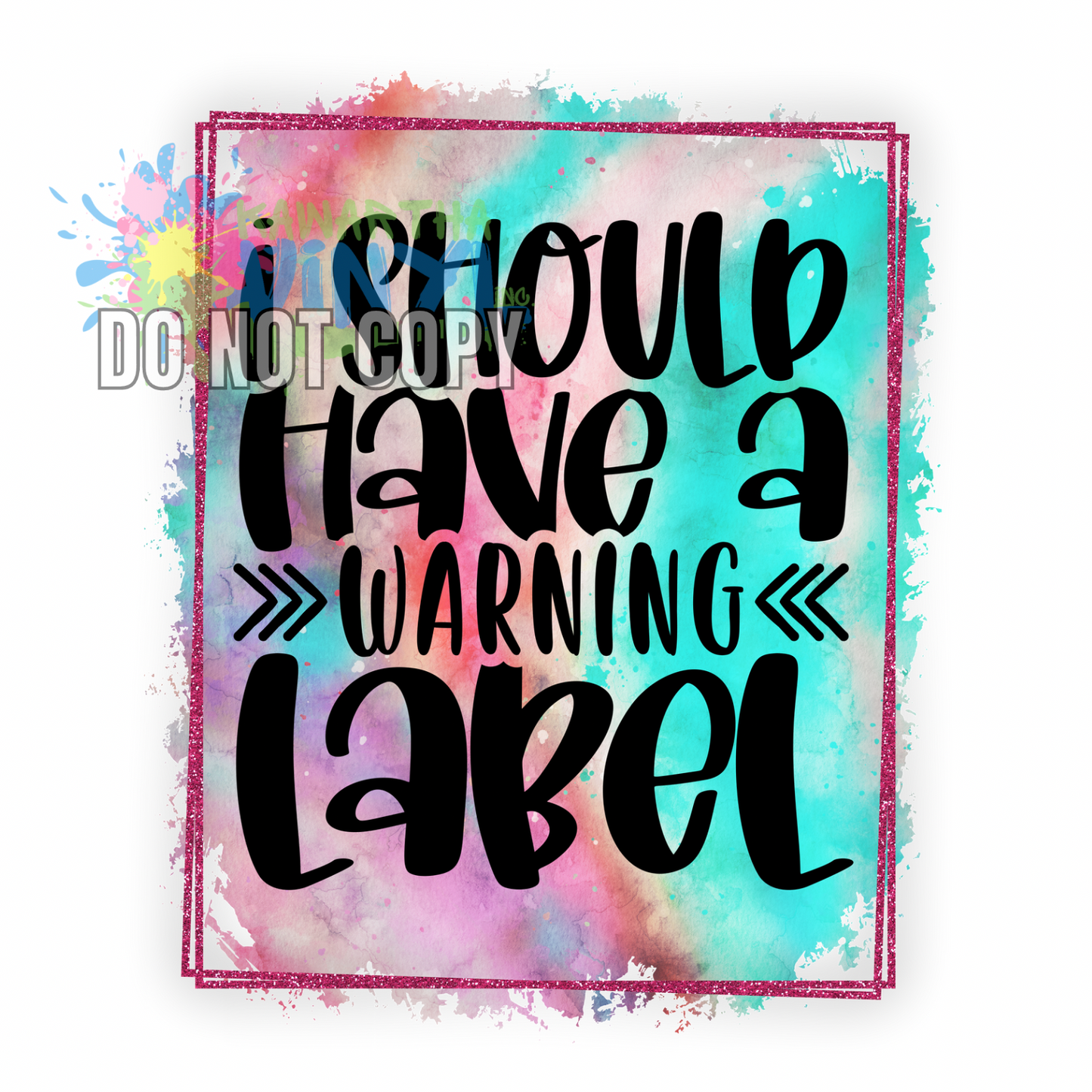 Warning Label Sublimation Print