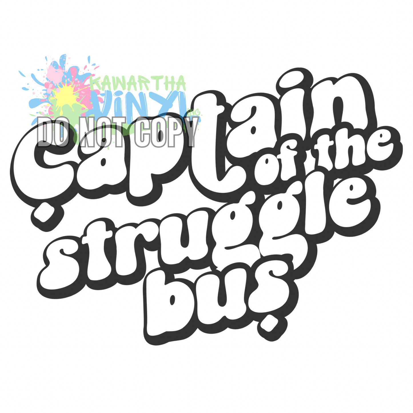 Struggle Bus Sublimation Print