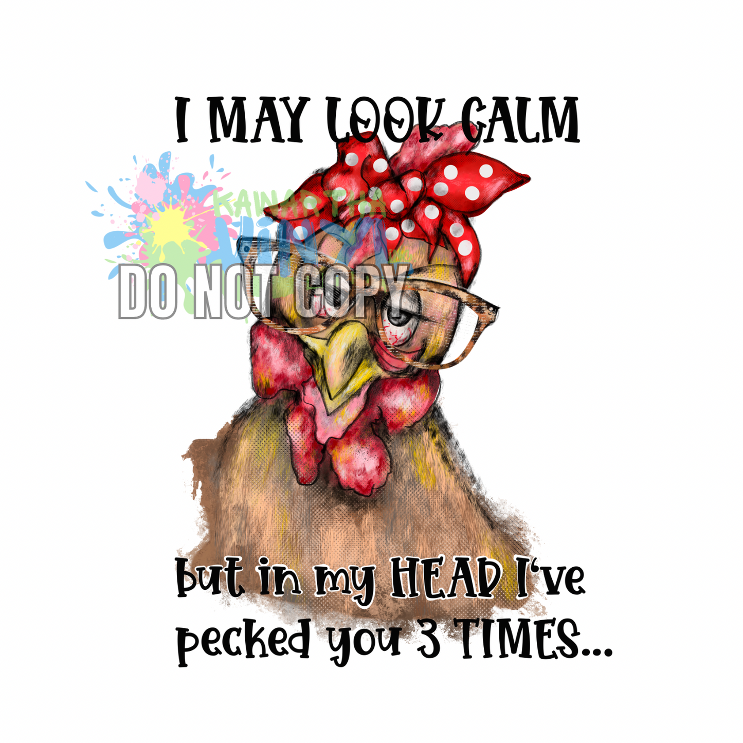 Pecked You 3 Times Sublimation Print