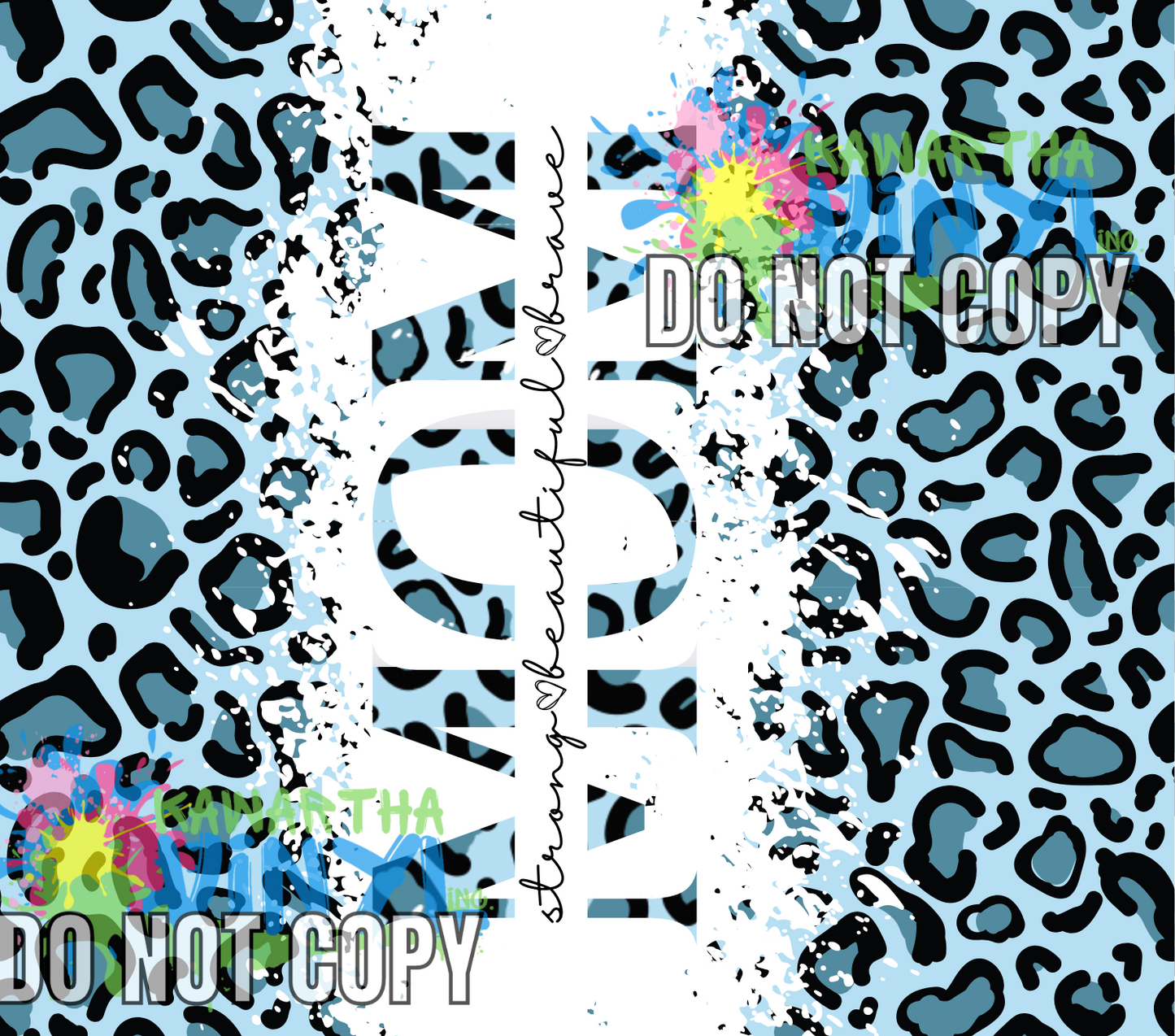 Mom Leopard Blue Strong Sublimation Tumbler Print