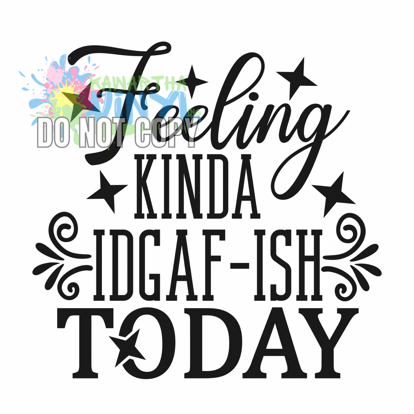 Feeling IDGAFish Today Sublimation Print