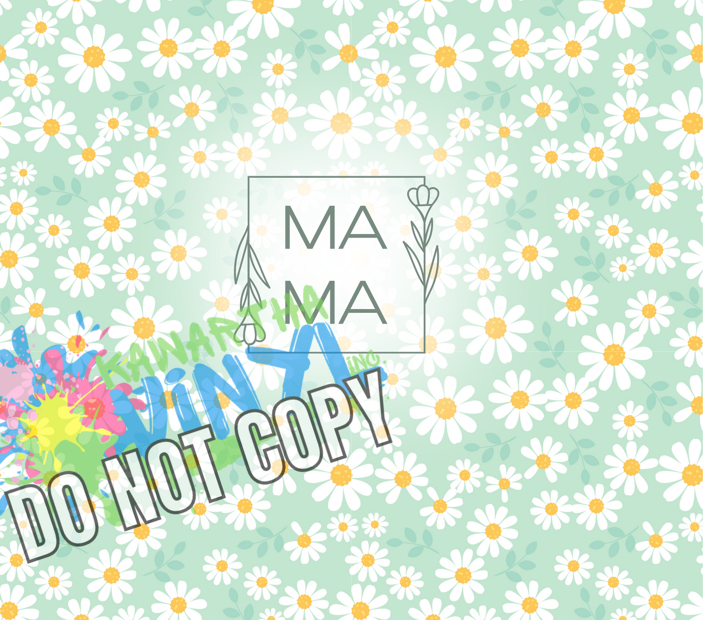 MAMA Green Daisy Sublimation Tumbler Print