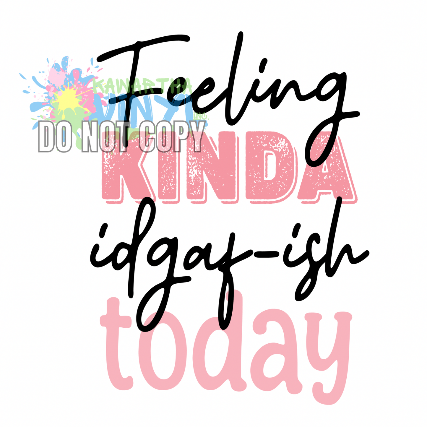 Feeling IDGAFish Today Pink Sublimation Print