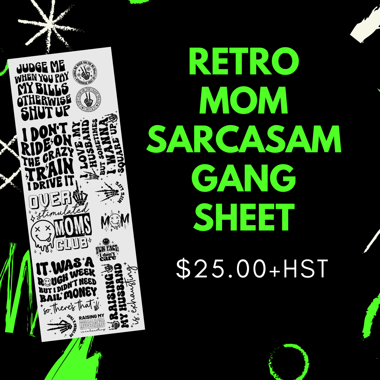 Retro Mom Sarcasam Pre Made DTF Gang Sheet