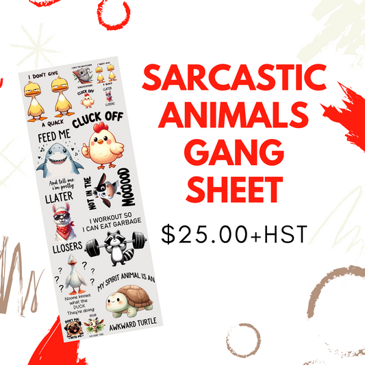 Sarcastic animals Pre Made DTF Gang Sheet