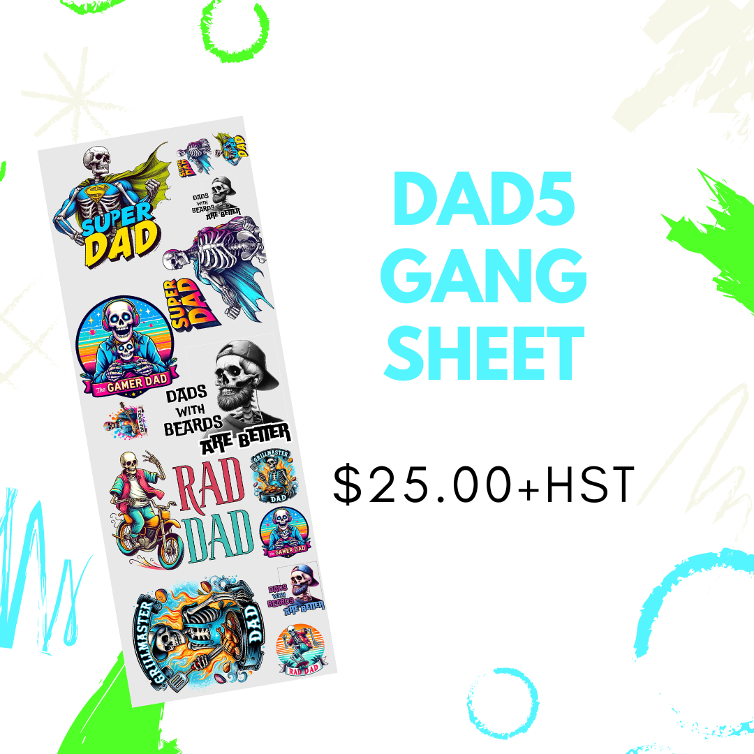 DAD5 Pre Made DTF Gang Sheet