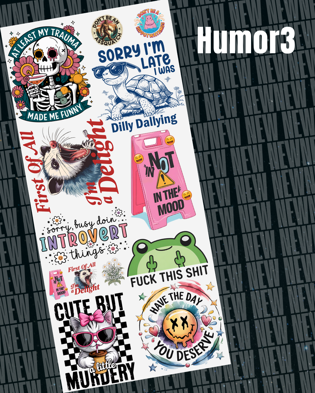 Humor 3 Pre Made DTF Gang Sheet