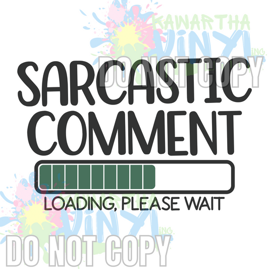 Comment Loading Sublimation Print