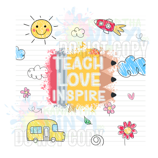 Teach Love Inspire Wind Spinner Sublimation Print