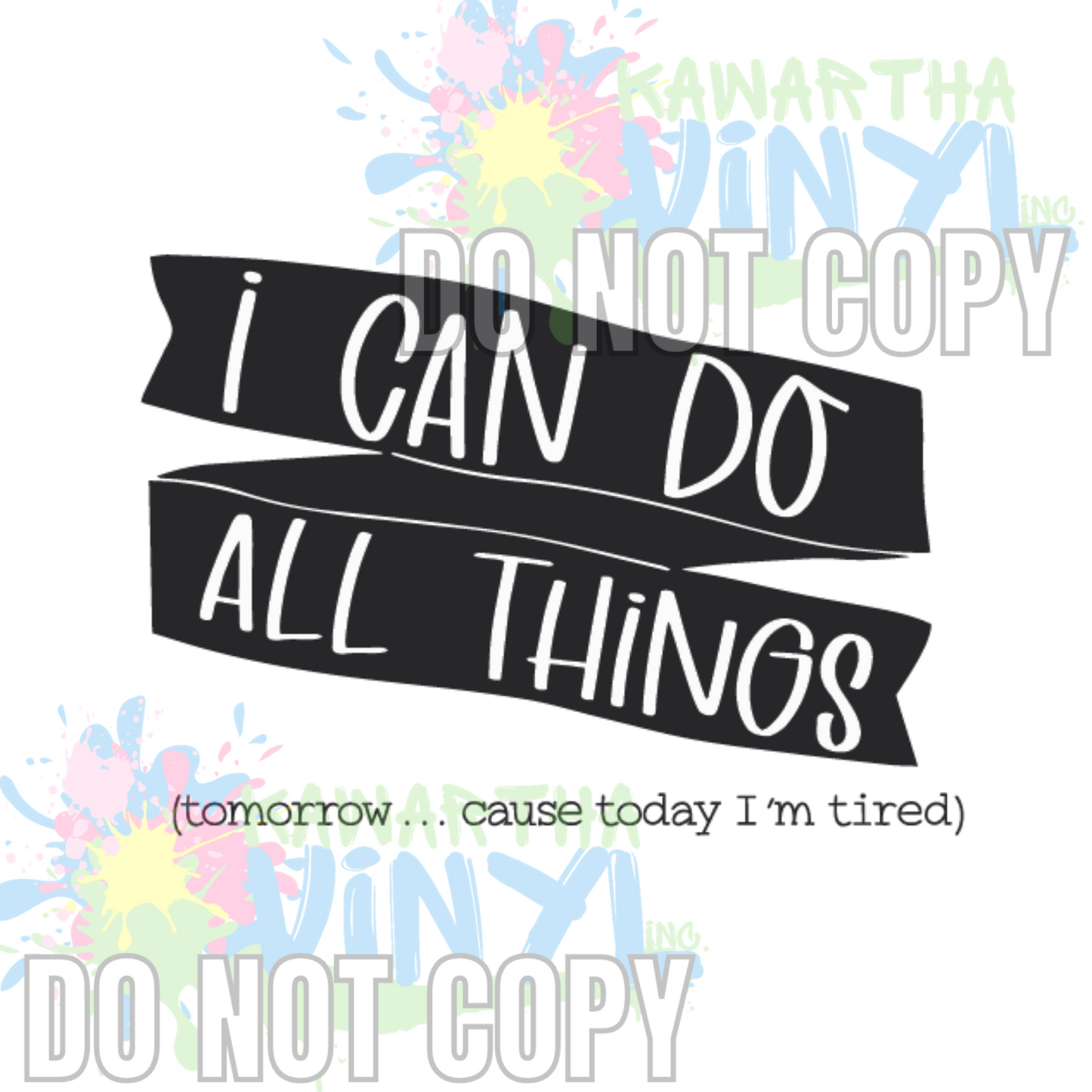 Do All Things.. Tomorrow Sublimation Print