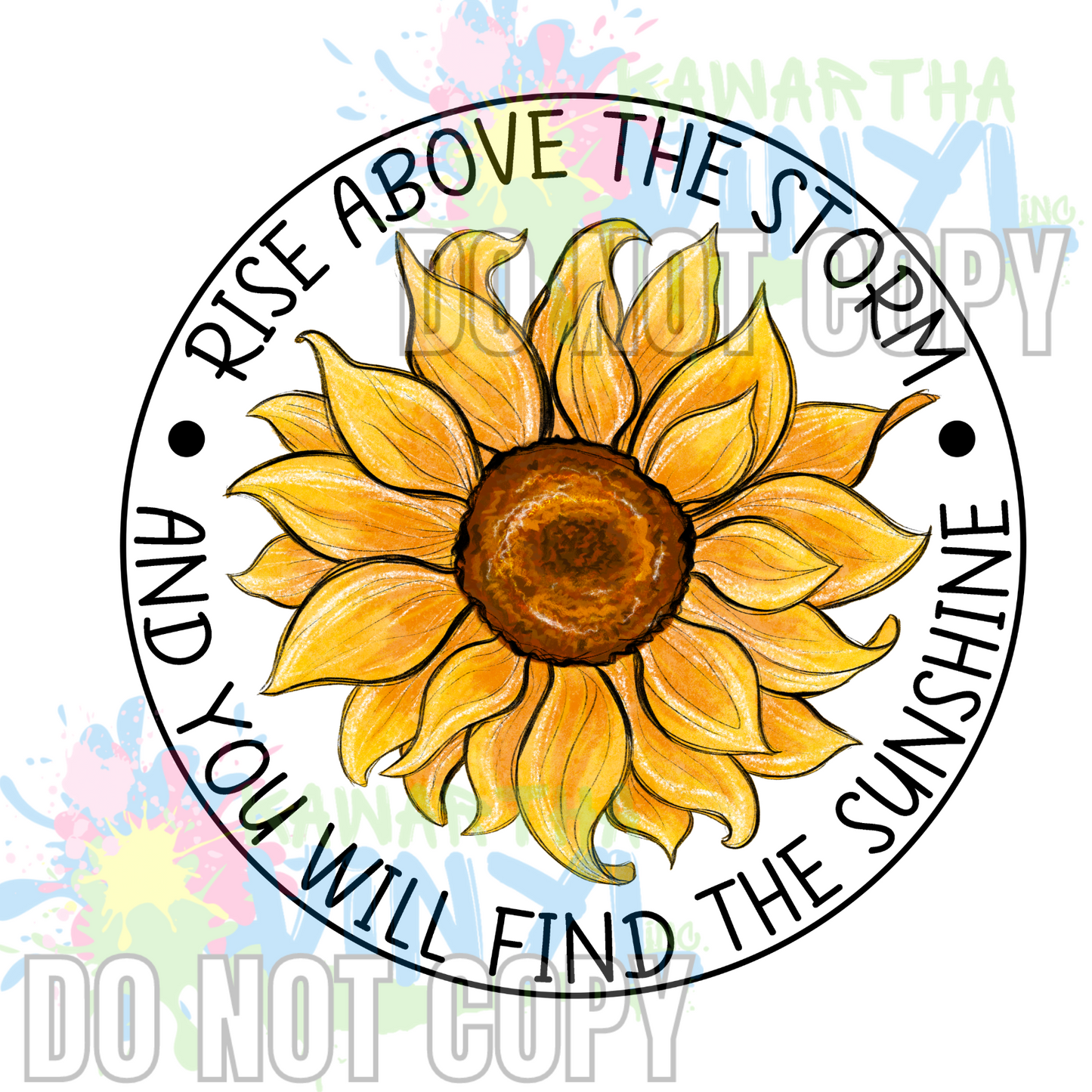 Rise Above Sunflower Circle Sublimation Print