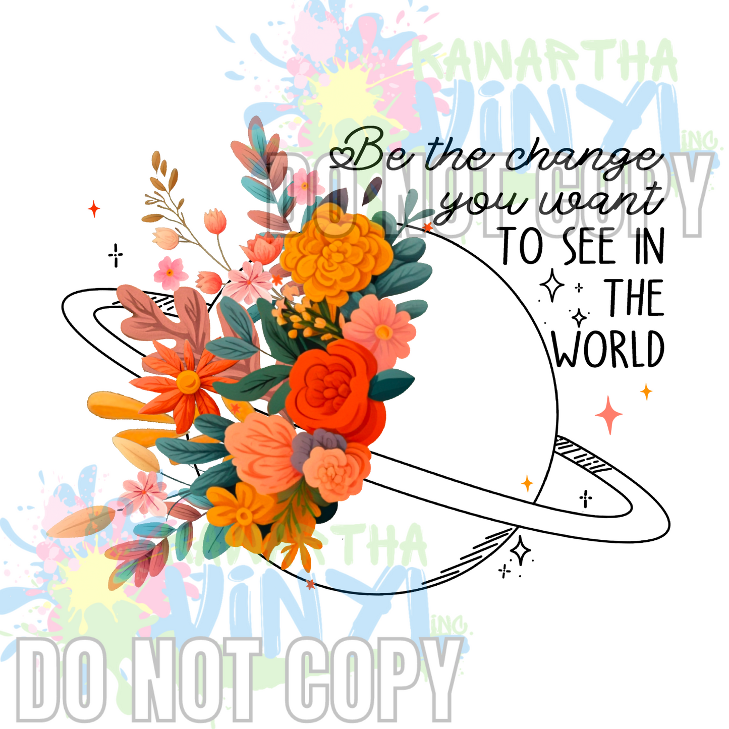 Be the Change Planet Sublimation Print