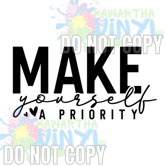 Make Yourself a Priority Heart Sublimation Print