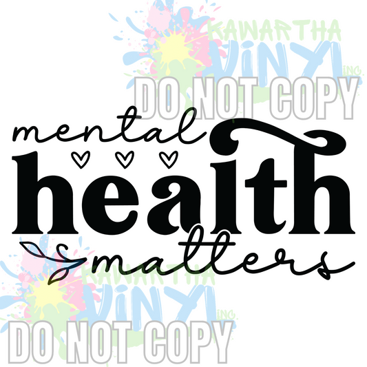 Mental Health Matters 3 Sublimation Print