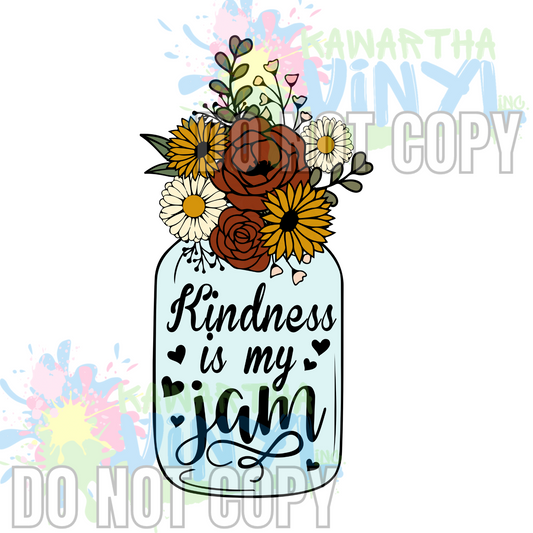 Kindness is my Jam Sublimation Print