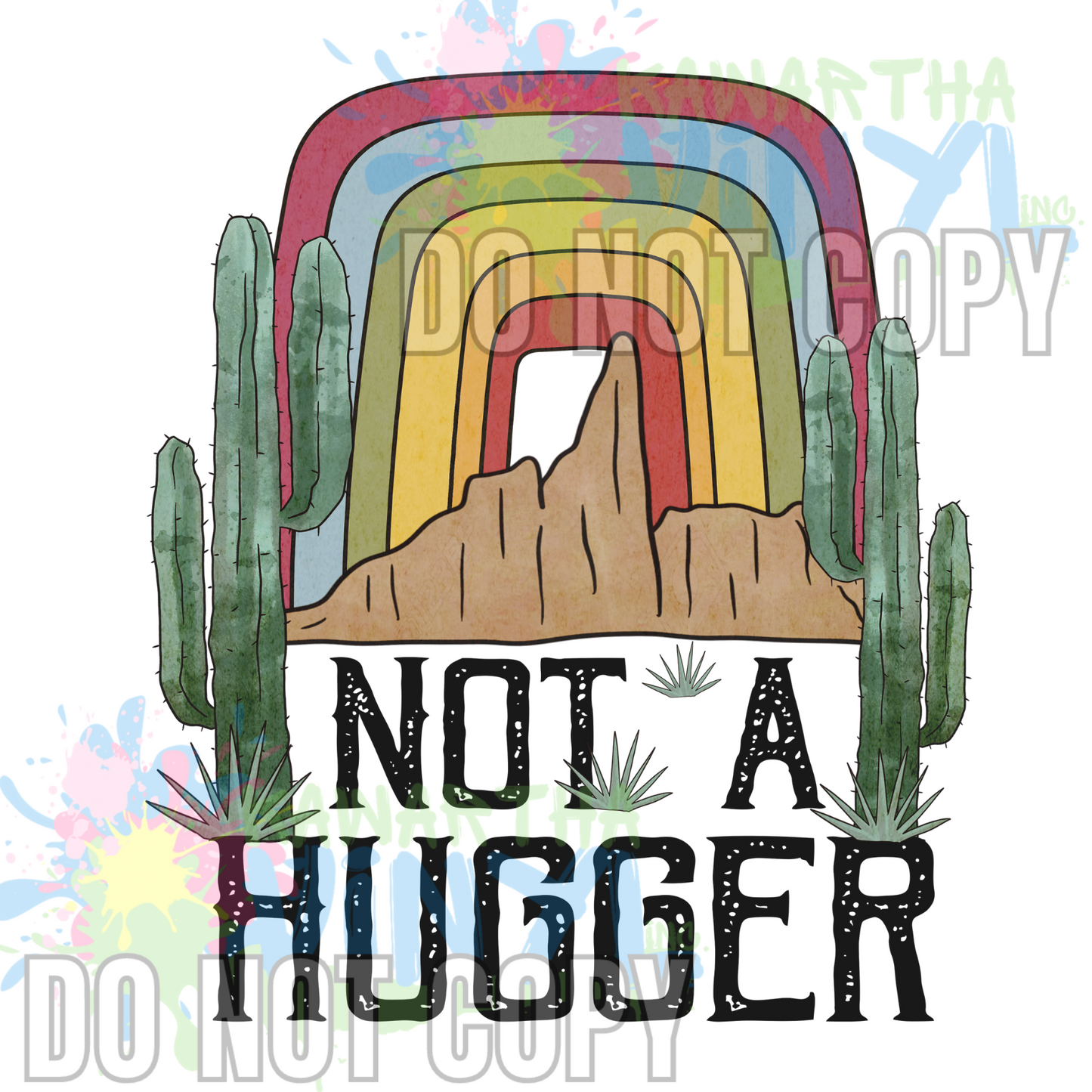 Not a Hugger Rainbow Cactus Sublimation Print