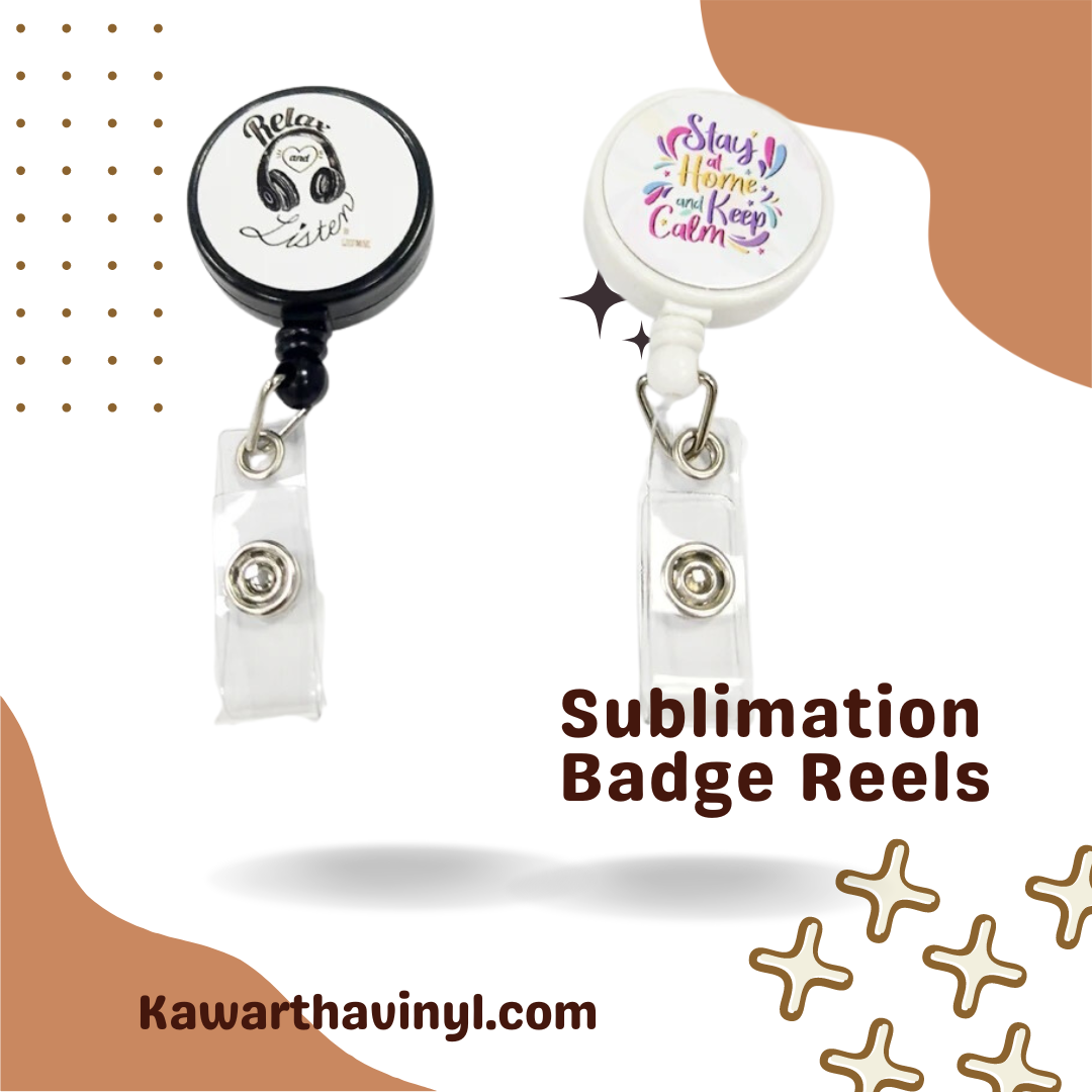 Sublimation Badge Reels