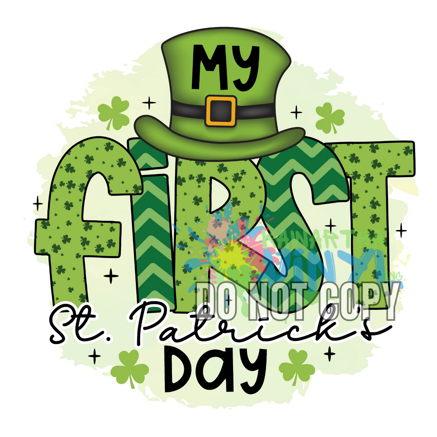 My First St. Patricks Day All Green Sublimation Print