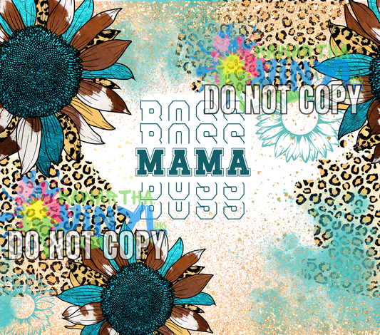 Boss Mama Teal Sunflower Sublimation Tumbler Print