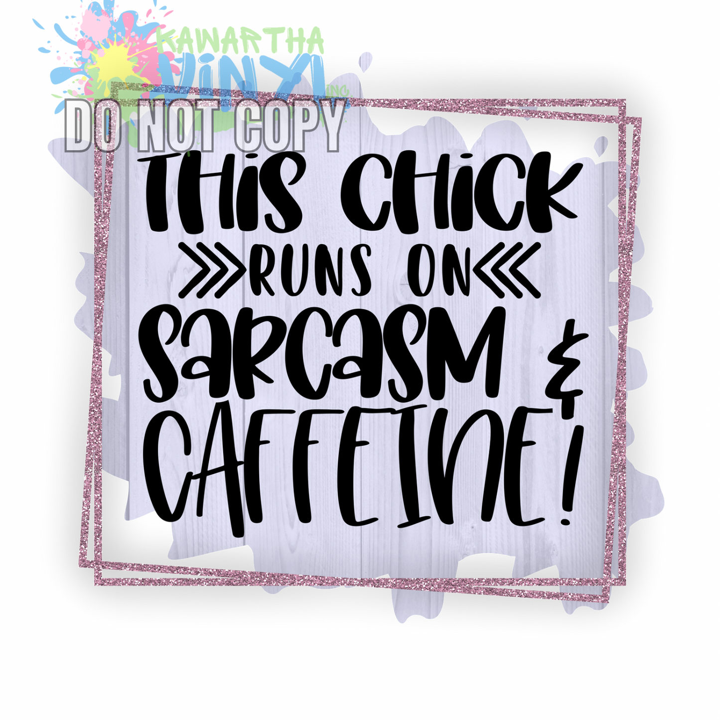 Sarcasm Caffine Sublimation Print