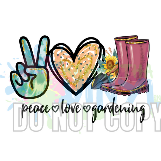 Peace Love Gardening Sublimation Print