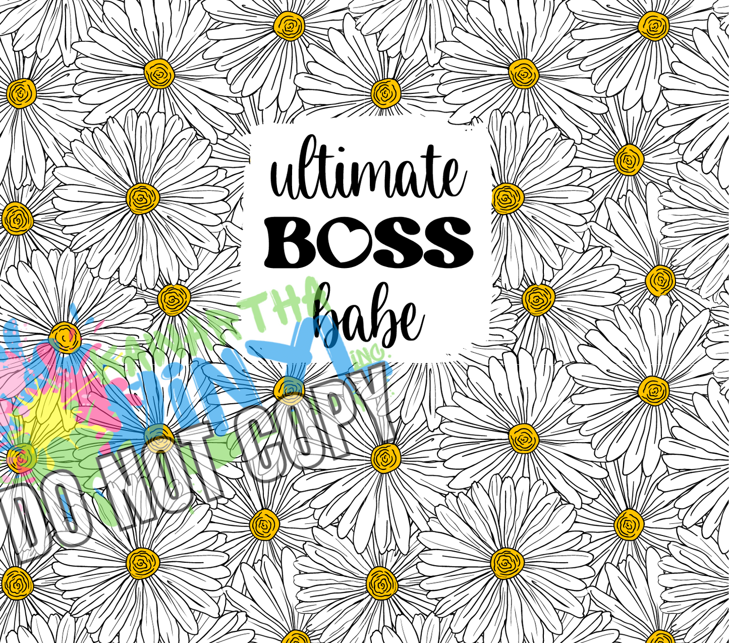 Daisy Boss Babe Sublimation Tumbler Print