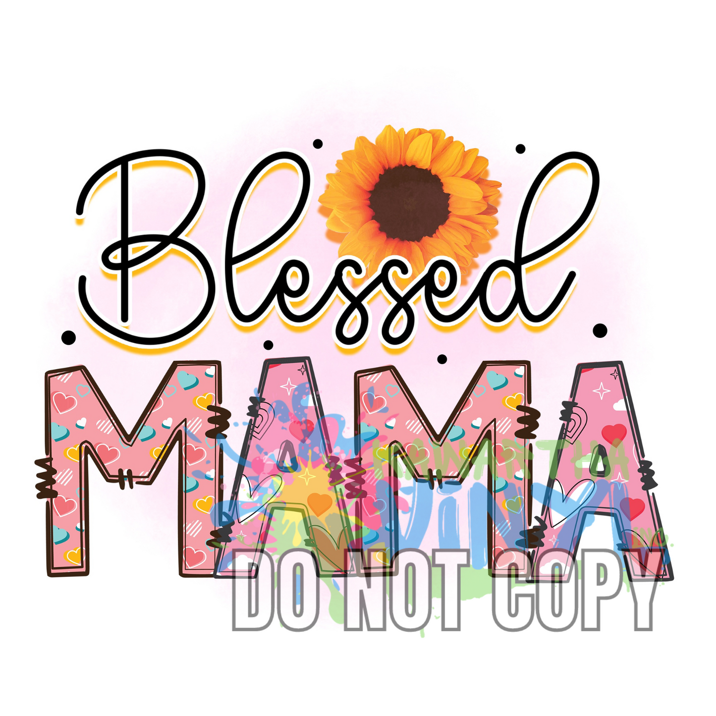 Blessed Mama Pink Sunflower Sublimation Print