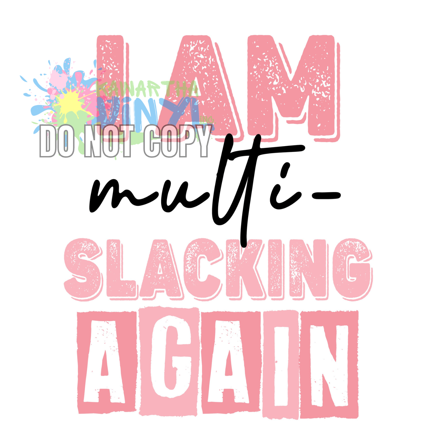 Multi Slacking Sublimation Print – Kawartha Vinyl Inc.
