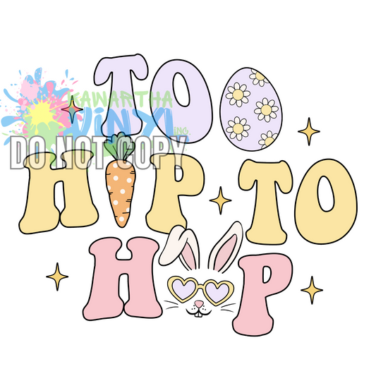 Too Hip To Hop Sublimation Print