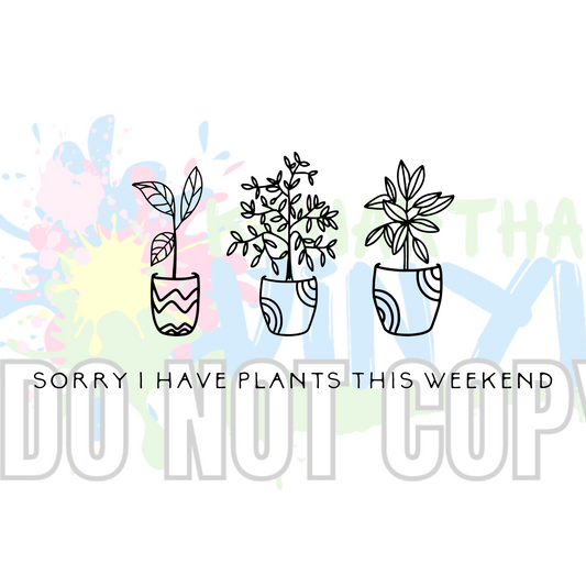 Plants This Weekend (3) Sublimation Print