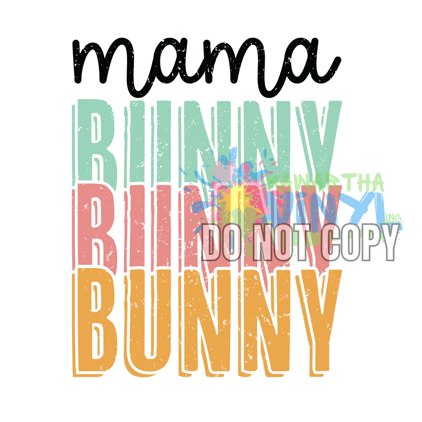 Mama Bunny Grunge Retro Sublimation Print