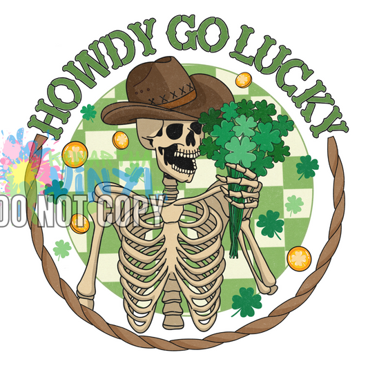 Howdy Go Lucky Sublimation Print