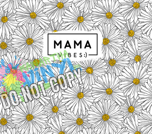 Daisy Mama Vibes Sublimation Tumbler Print