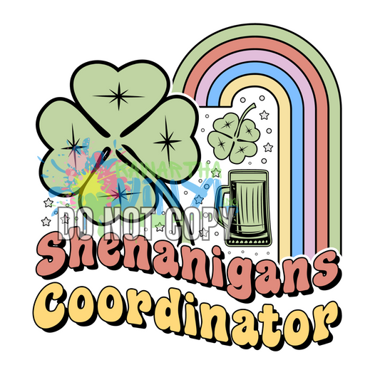 Shenanigans Coordinator Sublimation Print