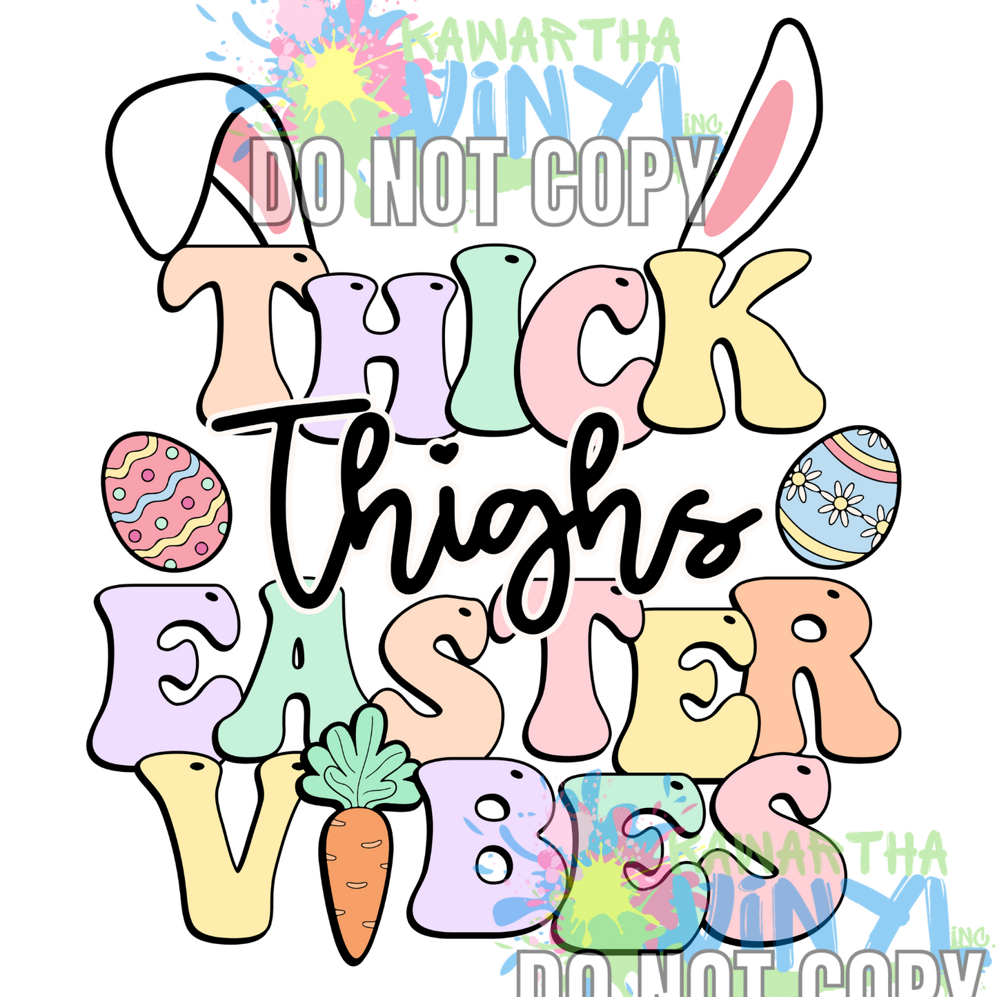 Thick Thighs Easter Vibes Sublimation Print
